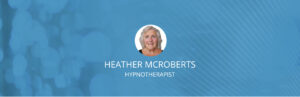 Find the Best Hypnotherapy Services Online Heather McRoberts 300x97